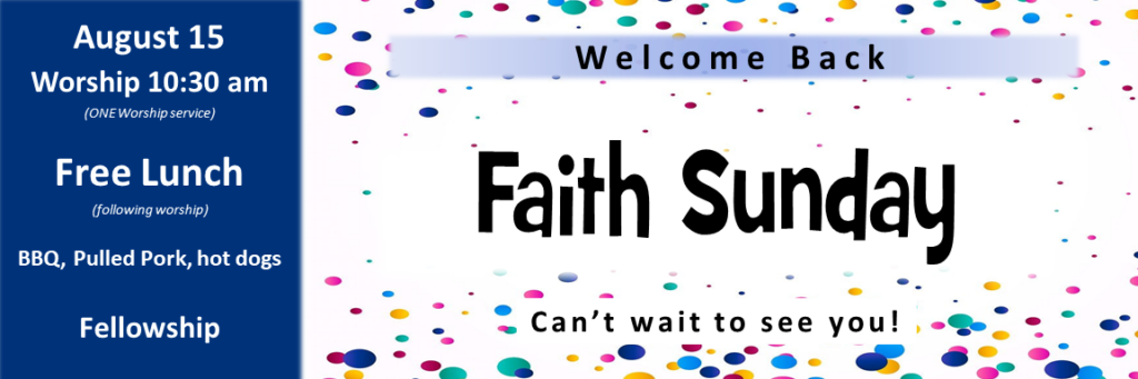 Welcome Back To Faith Sunday – Faith Lutheran Church